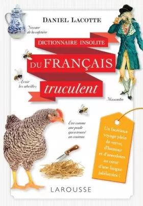 Couverture du produit · Dictionnaire insolite du français truculent