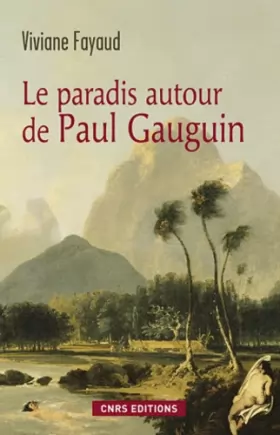 Couverture du produit · Le Paradis autour de Paul Gauguin