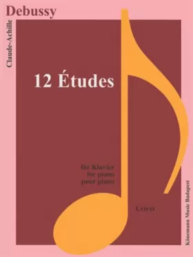 Couverture du produit · Partition - Debussy - 12 Etudes - pour piano