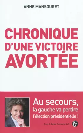Couverture du produit · Chronique d'une victoire avortée
