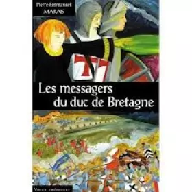 Couverture du produit · Les messagers du duc de Bretagne