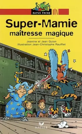 Couverture du produit · Super Mamie maîtresse magique