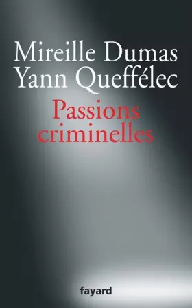 Couverture du produit · Passions criminelles