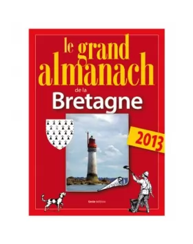 Couverture du produit · Grand Almanach de la Bretagne 2013