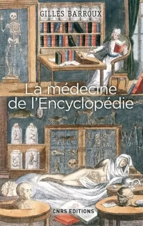 Couverture du produit · La Médecine de l'Encyclopédie. Entre tradition et modernité