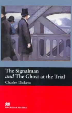 Couverture du produit · The Signalman: AND The Ghost at the Trial