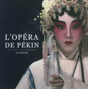 Couverture du produit · L'opéra de Pékin
