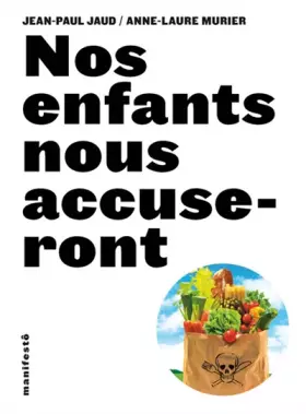 Couverture du produit · Nos enfants nous accuseront