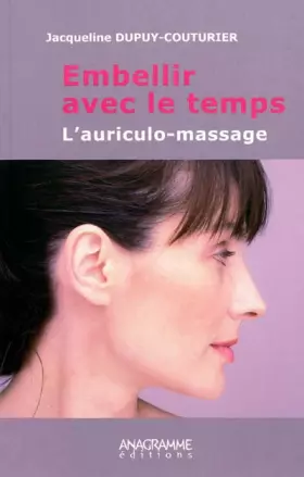 Couverture du produit · Embellir avec le temps : l'auriculo-massage