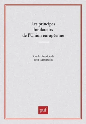 Couverture du produit · Les principes fondateurs de l'Union européenne