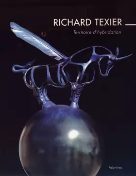 Couverture du produit · Richard Texier - Territoire d'Hybridation