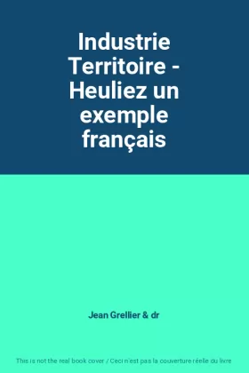 Couverture du produit · Industrie Territoire - Heuliez un exemple français