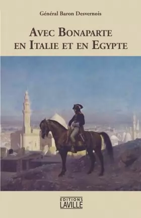 Couverture du produit · Avec Bonaparte en Italie et en Egypte