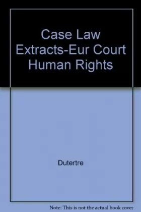 Couverture du produit · Extraits clés de jurisprudence : cour européenne des droits de l'homme