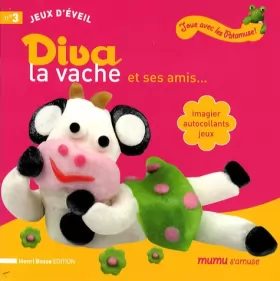 Couverture du produit · Diva la vache et ses amis... : Imagier, autocollants, jeux