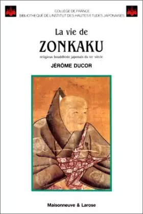 Couverture du produit · La vie de Zonkaku: Religieux bouddhiste japonais du XIVe siècle