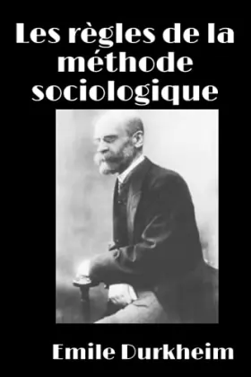 Couverture du produit · Les règles de la méthode sociologique (French Edition)