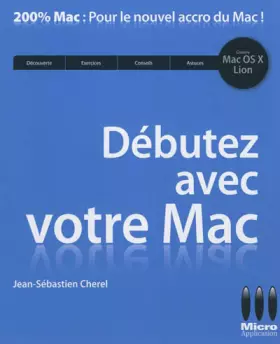 Couverture du produit · Débutez avec votre Mac : Avec Mac OS X Lion