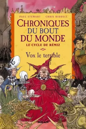Couverture du produit · Chroniques du bout du monde (Cycle de Rémiz) Tome 2 : Vox le terrible