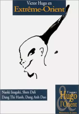 Couverture du produit · VICTOR HUGO EN EXTREME ORIENT