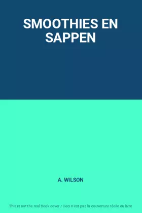 Couverture du produit · SMOOTHIES EN SAPPEN