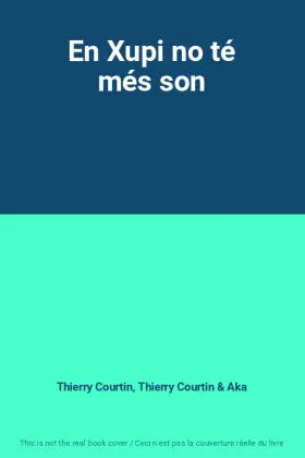 Couverture du produit · En Xupi no té més son