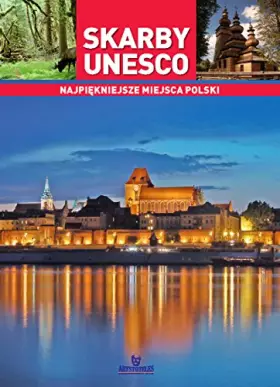 Couverture du produit · Skarby Unesco: Najpiękniejsze miejsca Polski
