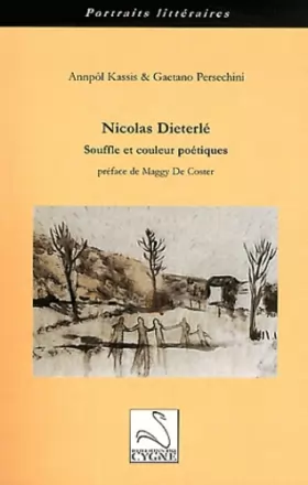 Couverture du produit · Nicolas Dieterlé: Souffle et couleur poétiques