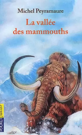 Couverture du produit · La Vallée des mammouths