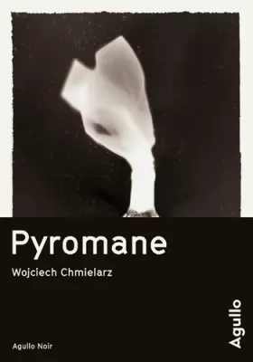 Couverture du produit · Pyromane