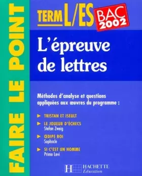 Couverture du produit · L'épreuve de lettres Terminales L/ES. édition 2002