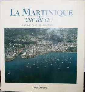 Couverture du produit · La Martinique vue du ciel