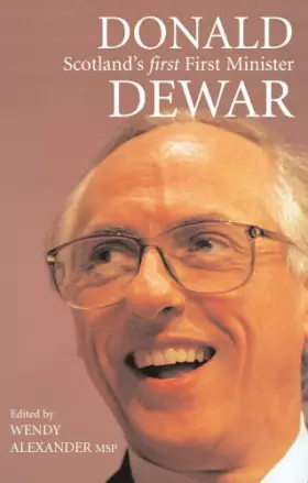 Couverture du produit · Donald Dewar: Scotland's first First Minister