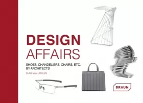 Couverture du produit · Design affairs : shoes, chandeliers, chairs etc. by Architects