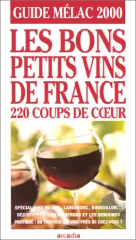 Couverture du produit · Guide Melac 2000 : bons petits vins de France