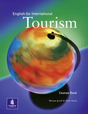 Couverture du produit · English for International Tourism Coursebook, 1st. Edition