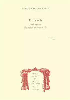Couverture du produit · Entracte : Petite revue des mots du spectacle