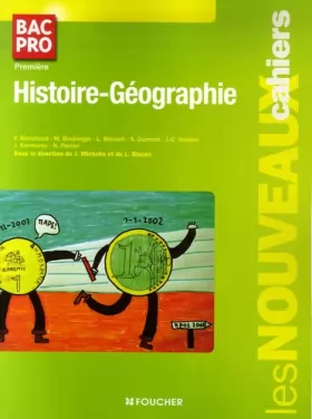 Couverture du produit · Nouveaux cahiers histoire-géographie 1e bac pro (Ancienne Edition)