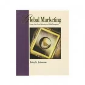 Couverture du produit · Global Marketing: Foreign Entry, Local Marketing, and Global Management