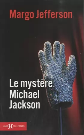 Couverture du produit · Le mystère Michael Jackson