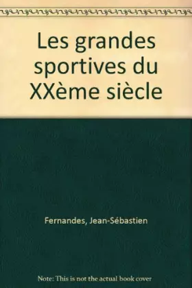 Couverture du produit · Les grandes sportives du XXe siècle