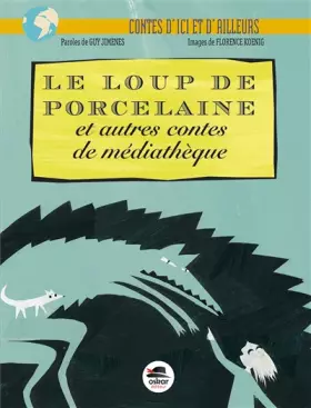 Couverture du produit · LOUP DE PORCELAINE ET AUTRES CONTES M