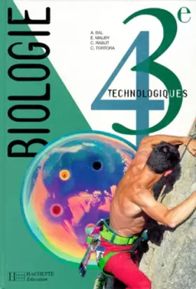 Couverture du produit · Biologie, 4e-3e technologiques. Livre de l'élève