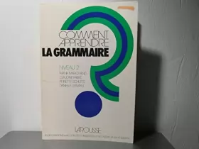 Couverture du produit · Comment apprendre la grammaire ? Niveau 2