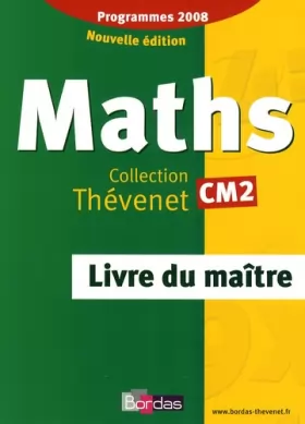 Couverture du produit · Thévenet CM2 * Livre du maître (édition 2009)