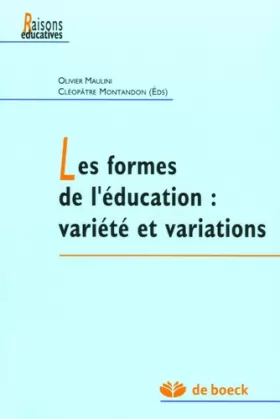 Couverture du produit · Les formes de l'éducation : variété et variations