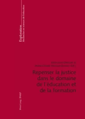 Couverture du produit · Repenser la justice dans le domaine de l'éducation et de la formation: Co-édition avec l'Institut National de Recherche Pédagog