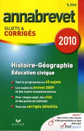 Couverture du produit · Histoire-géographie, éducation civique : Sujets et corrigés 2010