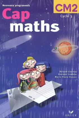 Couverture du produit · Cap maths, CM 2 cycle 3 : Nouveaux programmes