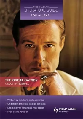 Couverture du produit · Philip Allan Literature Guide (for A-Level): The Great Gatsby